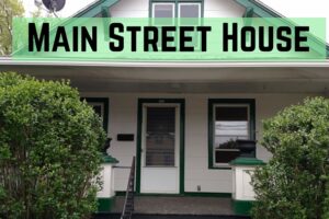 Main Street House | The Beginning