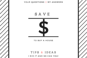 How to Save Money to Buy a House