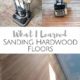 What I Learned Sanding Hardwoods