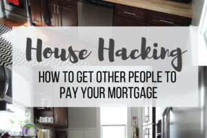 house hacking real estate strategy
